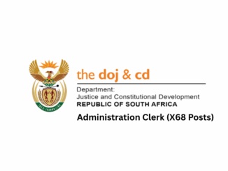 DEPARTMENT OF JUSTICE AND CONSTITUTIONAL DEVELOPMENT VACANCIES | ADMINISTRATION CLERK (68X POSTS)