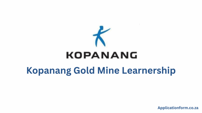 Applicationform.co.za (24) Kopanang Gold Mine Learnership 2025