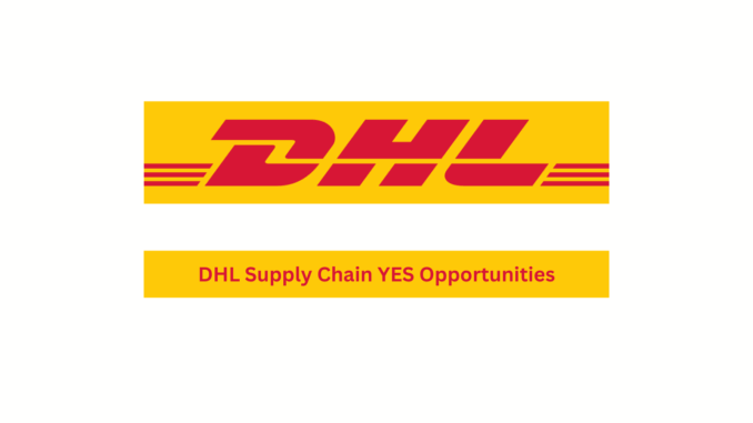 DHL Supply Chain Customer Services Officer x2 DHL Supply Chain Yes 4 Youth – VW Programme 2025 (X50 Posts)