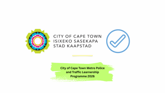 Applicationform City of Cape Town Metro Police and Traffic Learnership Programme 2026
